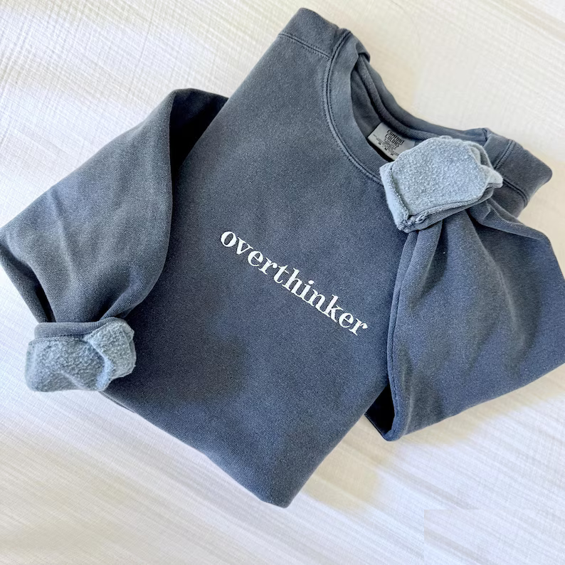 overthinker
